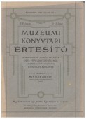 Múzeumi és Könyvtári Értesítő IV. évf., 2-3. füzet