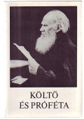 Költő és próféta. A magyar sajtó Tolsztojról