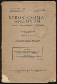 Kőrösi Csoma-Archívum. A Kőrösi Csoma-Társaság folyóirata 1. kiegésző kötet, 3. füzet, 1937