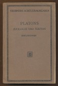 Platons Apologie und Kriton. Nebst abschnitten aus dem Phaidon und Symposion