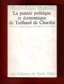 La Pensée Politique et Économique de Teilhard de Chardin