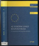 Az Európai Unió külpolitikája és a Magyar-EU kapcsolatok fejlődése