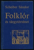 Folklór és tárgytörténet