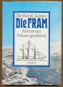 Die Fram. Abenteuer Polarexpedition