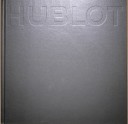 Hublot. The Art of Fusion