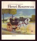 Henri Rousseau. A festő élete és művészete