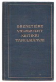 Ferdinand Brunetiére válogatott kritikai tanulmányai