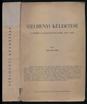 Széchenyi küldetése. Nemzeti államalkotás kora. 1815-1847