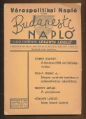 Várospolitikai Napló ezelőtt Budapesti Napló II. évfolyam 10. szám. 1938. november