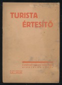 Turista Értesítő. IX. (XIX.) évf. 4. szám. 1944. április 15.