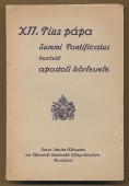 XII. Pius pápa Summi Pontificatus kezdetű apostoli körlevele