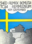 Svéd filmek bemutatója. Filmmúzeum 1971 szeptember