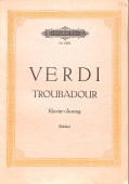 Troubadour. Drama in vier Akten. Klavierauszug