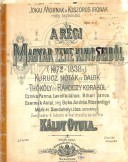 A régi magyar zene kincseiböl (1672 - 1838-ig) Kurucz nóták és dalok Thököly és Rákóczy korából...