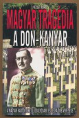 Magyar tragédia: a Don-kanyar