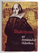Shakespeare az évszázadok tükrében
