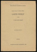 Latin nyelv. I. rész A latin nyelv alapjai