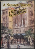 A Nemzeti Színház 150 éve
