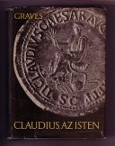Claudius, az Isten és felesége Messalina