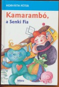 Kamarambó, a Senki fia