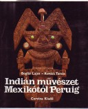 Indián művészet Mexikótól Peruig