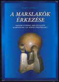 A marslakók érkezése. Magyar tudósok, akik nyugaton alakították a 20. század történelmét