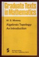 Algebraic Topology: An Introduction