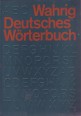 Wahrig Deutsches Wörterbuch mit einem "Lexikon der deutschen Sprachlehre"