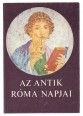 Az antik Róma napjai. Olvasókönyv