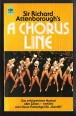 A Chorus Line. Das erfolgreichste Musical aller Zeiten - verfilmt vom Oscar-Preisträger für "Gandhi"