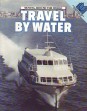 Travel by Water 