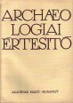 Archaeologiai Értesítő  99. kötet