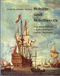 Schiffe und Schiffsvolk. Eine Bildgeschichte von den Wikingen bis zur Gegenwart