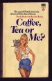 Coffee, Tea or Me? The Uninhibited Memoris of Two Airline Stewardesses