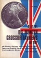 Die Münzen Grossbritanniens ab 1837