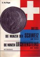 Die Münzen der Shcweitz ab 1848; Die Münzen Liechtensteins ab 1858