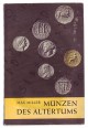 Münzen des Altertums. Mit 33 Tafeln und einer Übersichtskarte