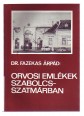 Orvosi emlékek Szabolcs-Szatmárban