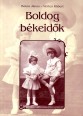 Boldog békeidők. Hétköznapok az 1896-1914 közötti Magyarországon