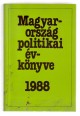 Magyarország Politikai Évkönyve 1988.