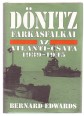 Dönitz farkasfalkái. Az atlanti-csata 1939-1945.