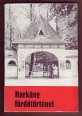 Harkány fürdőtörténet 1823-1973.