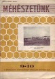 Méhészetünk. A Suboticai Méhészszövetkezet szaklapja. XI. évf. 9-10. szám