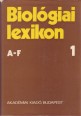 Biológiai lexikon 1. kötet A-F