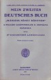 Mein zweites Deutsches Buch. "Második német könyvem". A polgári leányiskolák II. osztálya számára