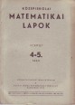 Középiskolai Matematikai Lapok. IV. kötet. 4-5. szám