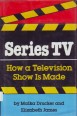 Series TV. How a Television Show Is Made