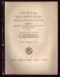 Die Physik im Kampf um die Weltanschauung. Vortrag, gehalten am 6. März 1935 im Harnack-Haus Berlin-Dahlem