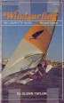 Windsurfing. The Complete Guide