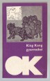 King Kong gyermekei. Mai német elbeszélők